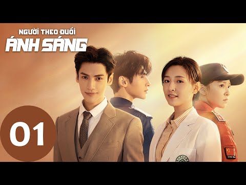 [VIETSUB] Người Theo Đuổi Ánh Sáng - Tập 1 | La Văn Hi & Ngô Thiến | Phim Tình Cảm | WeTV
