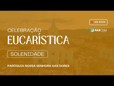 Solenidade da Assunção da Bem-aventurada Virgem Maria