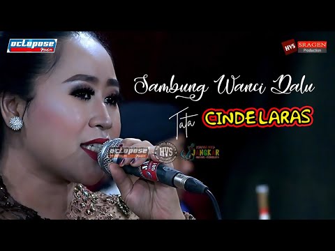 Langgam Sambung Wanci Dalu -TATA CINDE LARAS - Cipt. Ki Sukron Suwondo