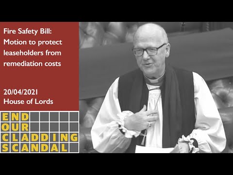Fire Safety Bill - Protect Leaseholders from Cladding Remediation Costs - House of Lords - 20/04/21