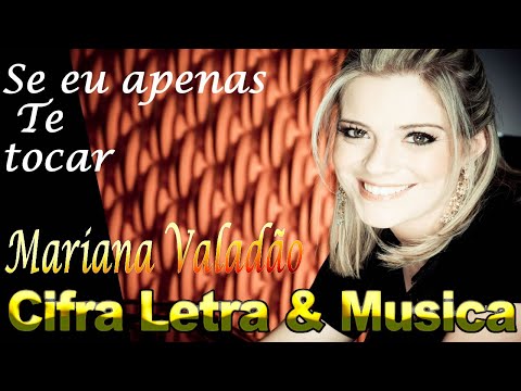 Se Eu Apenas Te Tocar - Mariana Valadão