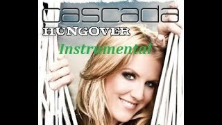 Cascada  Hungover  - instrumental