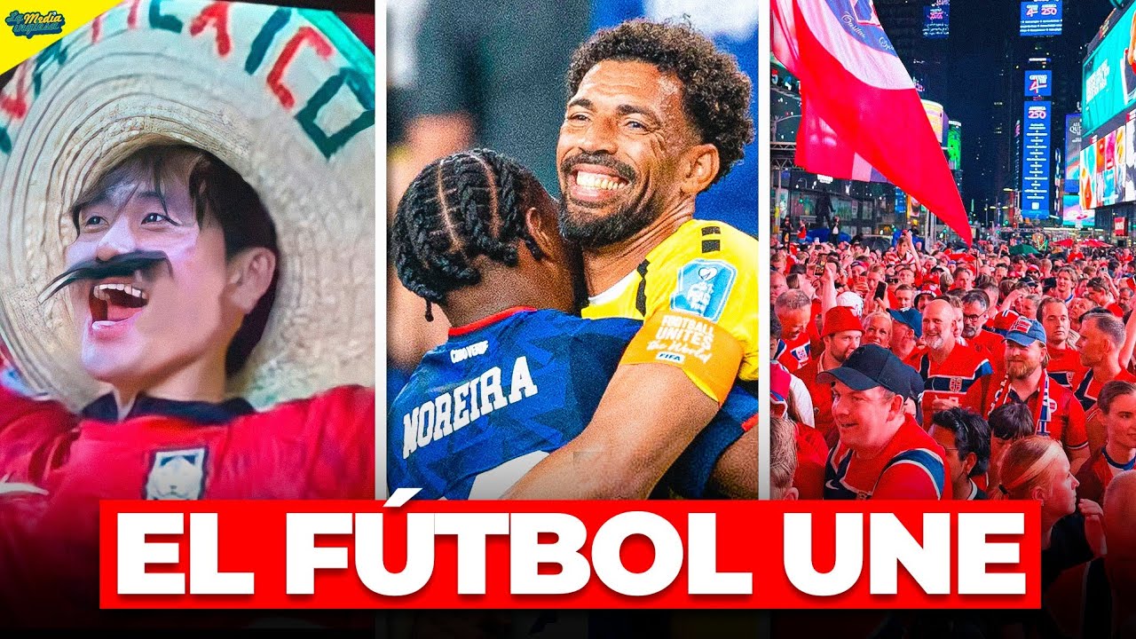 EL FÚTBOL SIGUE UNIENDO AL MUNDO: LAS GRANDES HISTORIAS DEL MUNDIAL 2026
