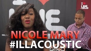 Nicole Mary - Light Up My Fire #ILLACOUSTIC