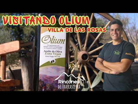 Turismo en Villa de las Rosas | Recorrido por la fábrica de Olium