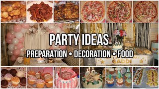Birthday Party Ideas | Preparation • Decoration • Food