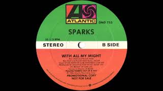 Sparks - With All My Might (Extended Club Mix) 1984