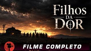 Filhos da Dor (2012) – Filme Completo Dublado | Terror e Mistério