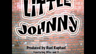 Ruel Raphael - Little Johnny-  (Trunkload Entertainment)