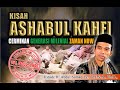 THE STORY OF ASHABUL KAHFI A REFLECTION OF THE NOW MILLENIAL GENERATION Ustadz Abdul Somad