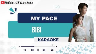 Download lagu BIBI - MY PACE KARAOKE (OST. PERFECT CROWN) mp3 Download lagu BIBI - MY PACE KARAOKE (OST. PERFECT CROWN) mp3