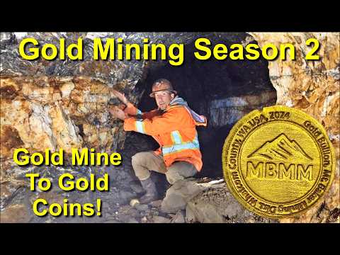 Gold Mining, Season 2: Mining Gold to Gold Coins!