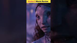 Avatar The Way Of Water Review | Avatar 2 Movie Review | Avatar 2 Review |  #shorts #movies