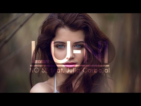Lu-Ni feat. Julia Carbajal - No Se
