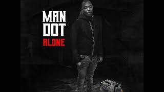 Man Dot - Wrong Way (ft. Ripp Flamez)  (Alone - MIXTAPE)
