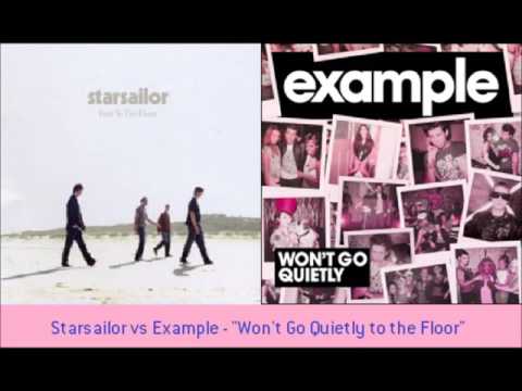 Starsailor vs Example - "Won't Go Quietly to the Floor"