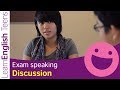 Exam speaking: Discussion