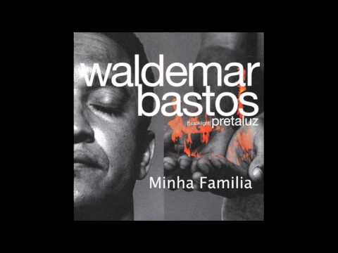 Waldemar Bastos -  Minha Familia