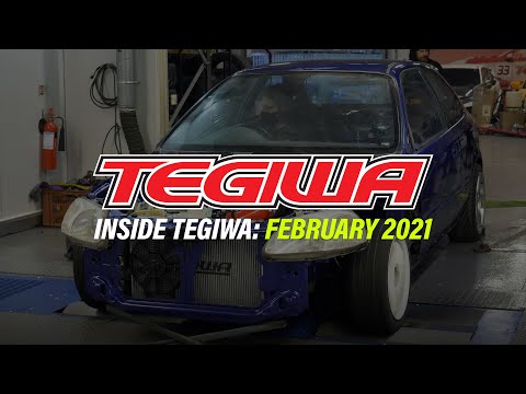 Inside Tegiwa: February 2021 – SUNOCO, ZESTINO, WAVETRAC, MAXTON DESIGN, K20 CAM TEST & EK BUILD!