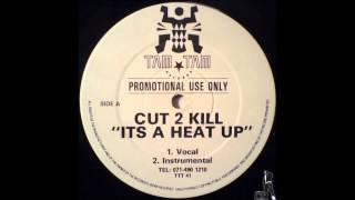 Cut 2 Kill - It's A Heat Up (1991) (UK Hip Hop)