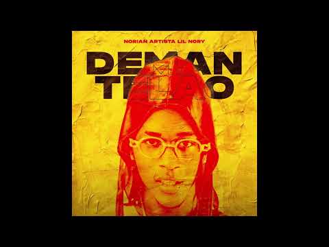 Norian Artista Lil Nory - Demantelalo ( Audio Oficial 2025 )