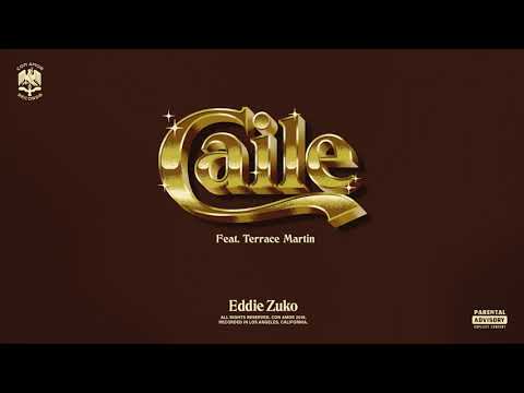 Eddie Zuko - Caile feat. Terrace Martin (Official Audio)