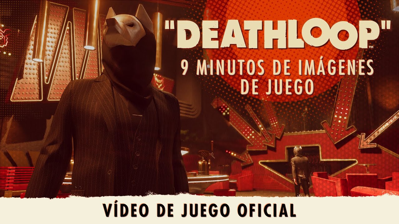 DEATHLOOP - GAMEPLAY OFICIAL DE 9 MINUTOS - YouTube