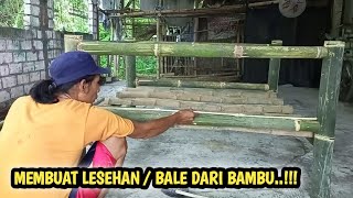 Download lagu MEMBUAT LESEHAN BALE BAMBU 1,5X1,5M mp3