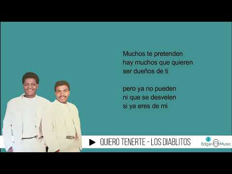 Quiero tenerte - Los Diablitos del Vallenato  (Letra)
