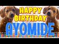 Happy Birthday Ayomide Funny Talking Dogs What Is Free On My Birthday