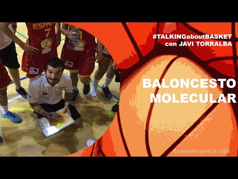 #TalkingAboutBasket con JAVI TORRALBA. 💥 Baloncesto por Moleculas💥