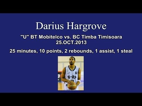 Darius Hargrove - U Mobitelco vs. BC Timba Timisoara 25.10.2013