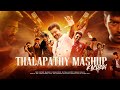 Thalapathy Mashup Kacheri Dj Love Rajesh