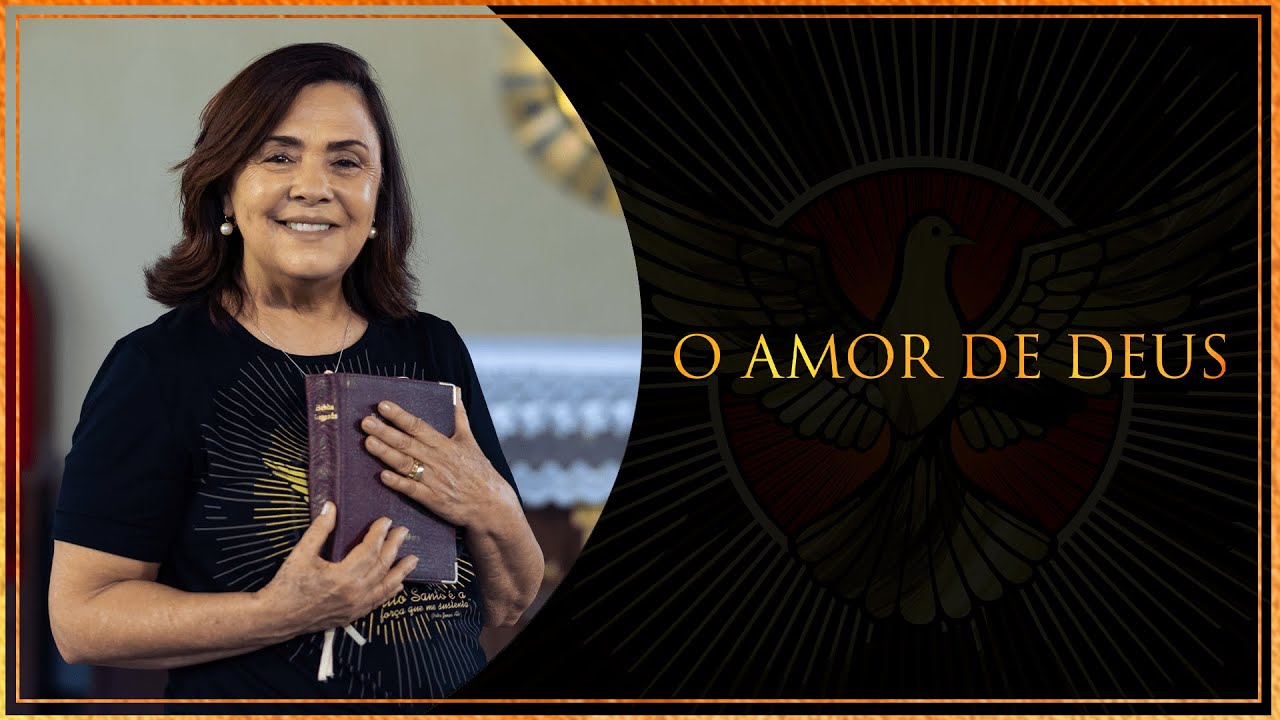 Seminário de Vida no Espírito Santo: O Amor de Deus