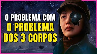 O Problema dos Três Corpos | Erros, Acertos e Comparação com os Livros