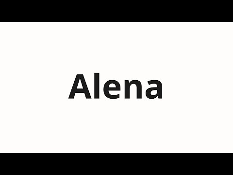 How to pronounce Alena | Алена (Alena in Russian)