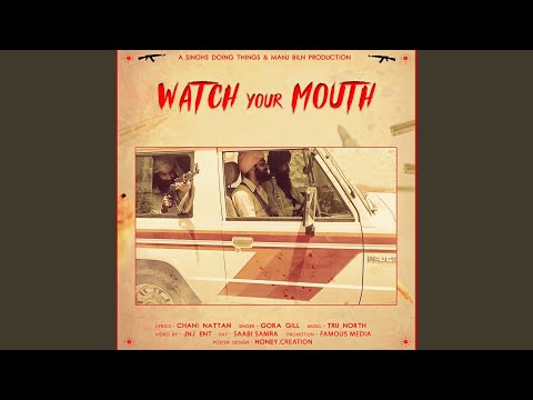 Watch Your Mouth