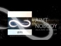 Ain\'t Nobody