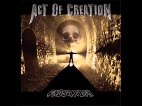 Act Of Creation - Herbst des Lebens (Endstation 2011)