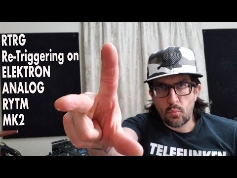 16 Steps: Episode 9 - RTRIG on Elektron Analog Rytm Mk2