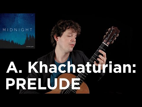 A. Khachaturian - Prelude (Uros Baric - MIDNIGHT)