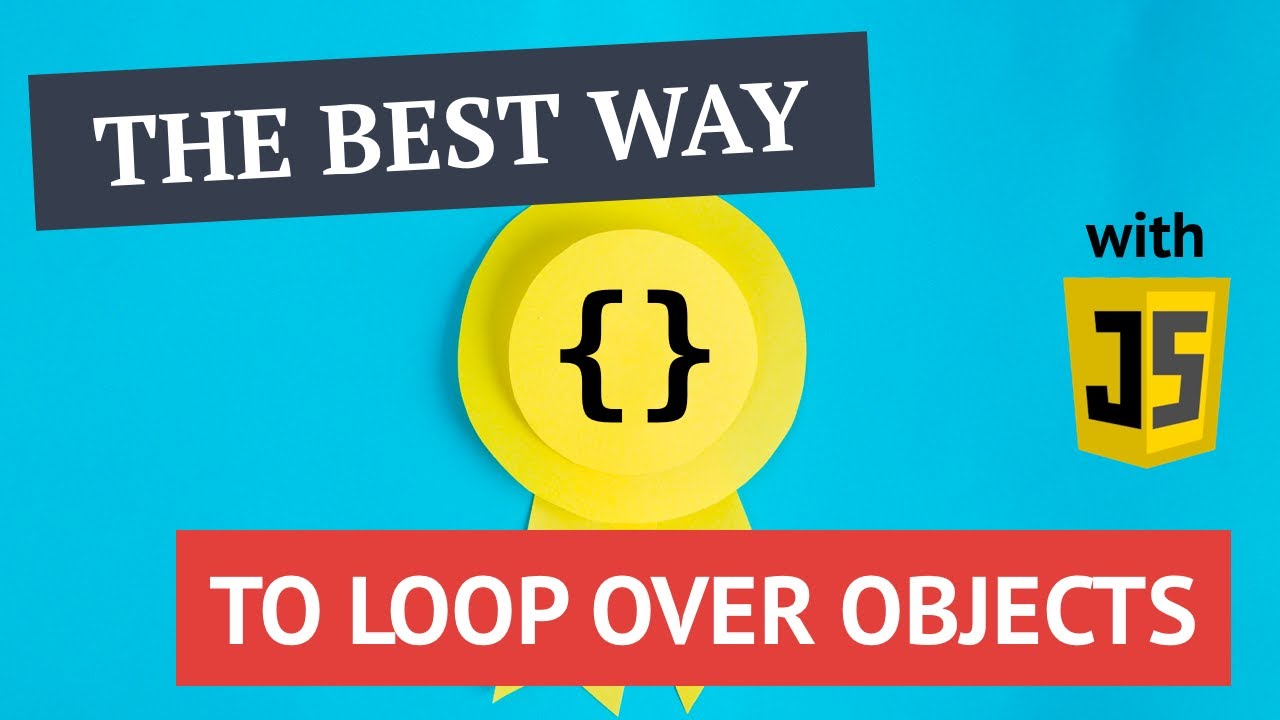 THE best way to loop over objects with JavaScript!?!