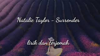 Download lagu Natalie Taylor - Surrender (lirik dan terjemah indo) mp3
