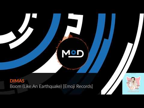 DIMAS - Boom (Like An Earthquake) [Emoji Records]