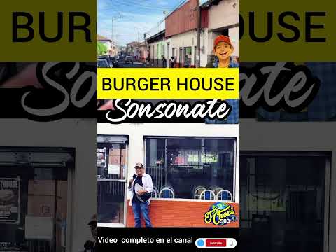 Restaurant Burger House Sonsonate#tradiciones