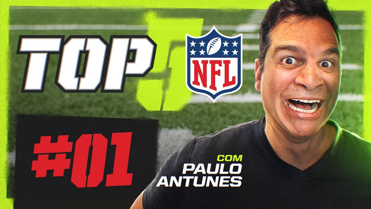 TOP 5 NFL BRASIL COM PAULO ANTUNES | EPISÓDIO 01