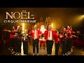 Noël Au Cirque Imagine Édition 2025