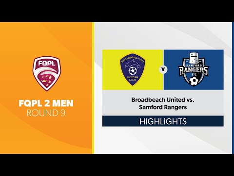 FQPL 2 Men R9 - Broadbeach United vs. Samford Rangers Highlights