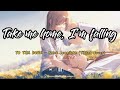 "TAKE ME HOME, I'M FALLING" - To The Bone