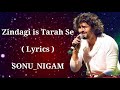 Zindagi Is Tarah Se FULL LYRICS Sonu Nigam Murder Sad Heart Touching Song End Muzic